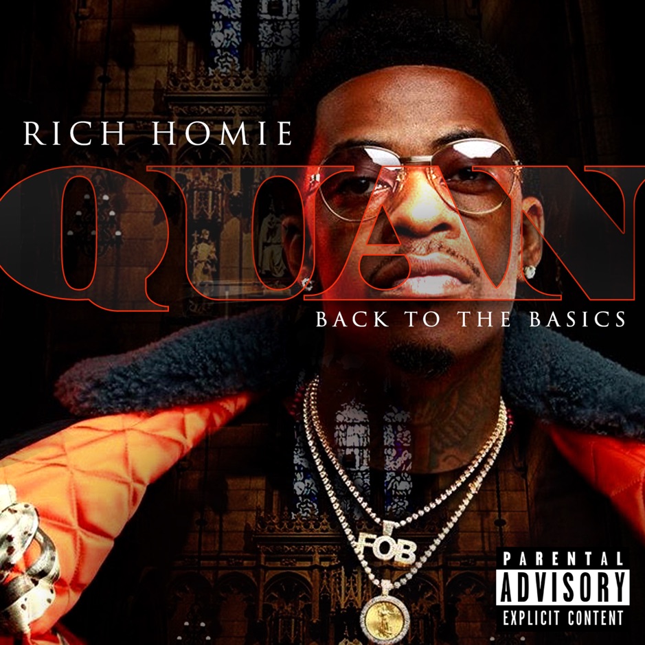 Rich Homie Quan - Back to the Basics